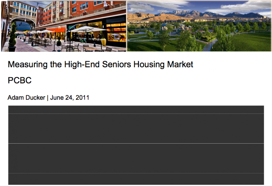 presentation 2011 06 24 Measuring the High End Seniors Housing Market